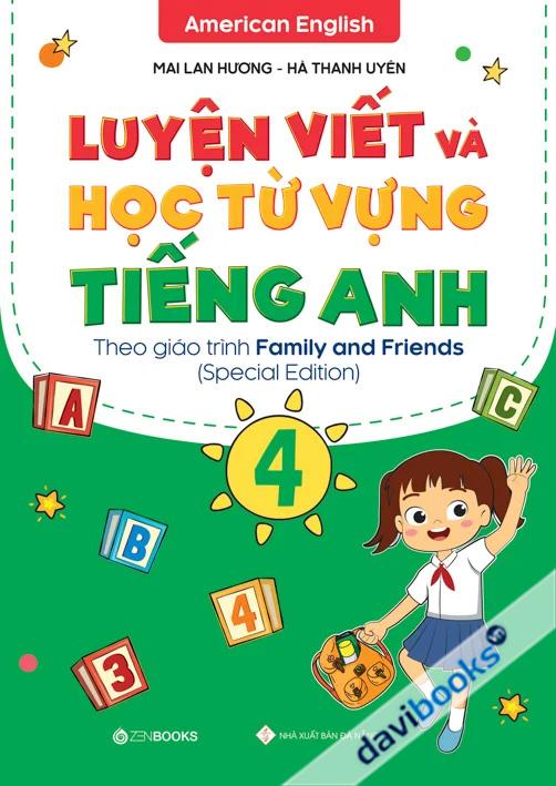 Luyện Viết Và Học Từ Vựng Tiếng Anh 4 (Special Edition)