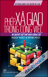 Kỹ năng mềm cho người đi làm Phép Xã Giao Trong Công Việc