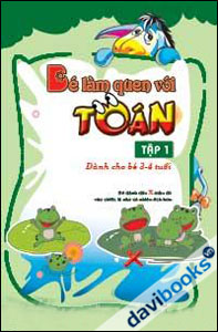 Bé làm quen với Toán Tập 1 Dành Cho Bé 3 4 tuổi