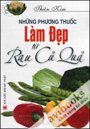 Những Phương Thuốc Làm Đẹp Từ Rau Củ Quả