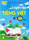 Luyện Tập Tiếng Việt Lớp 2 Tập 1 (Kết Nối Tri Thức)