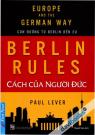 Berlin Rules Cách Của Người Đức Con Đường Từ Berlin Đến EU