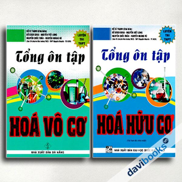Combo Tổng Ôn Tập Hoá Vô Cơ Và Tổng Ôn Tập Hoá Hữu Cơ (2 Cuốn)