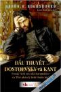 Đấu Thuyết Dostoevsky Và Kant - Trong Anh Em Nhà Karamazov Và Phê Phán Lý Tính Thuần Túy (Bìa Mềm)