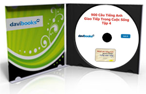 900 Câu Tiếng Anh Giao Tiếp Trong Cuộc Sống Tập 4 (MP3 - CD)