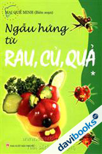 Ngẫu Hứng Từ Rau, Củ, Quả (Tập 1)