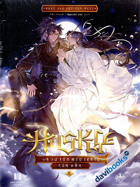 Husky Và Sư Tôn Mèo Trắng Của Hắn Tập 3