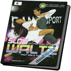 Tự Luyện Khiêu Vũ Quốc Tế 6 - Slow Walts (DVD)