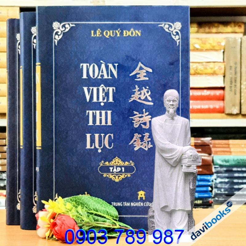 Toàn Việt Thi Lục - Lê Quý Đôn (Bộ 3 Tập)