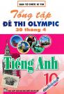 Tổng Tập Đề Thi Olympic 30 Tháng 4 Môn Tiếng Anh Lớp 10 (Cập Nhật Tới Đề Thi Năm 2023)