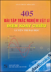 405 Bài Tập Trắc Nghiệm Vật Lí Điện Xoay Chiều