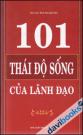 101 Thái Độ Sống Của Lãnh Đạo