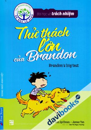 Bài Học Về Trách Nhiệm Thử Thách Lớn Của Brandon