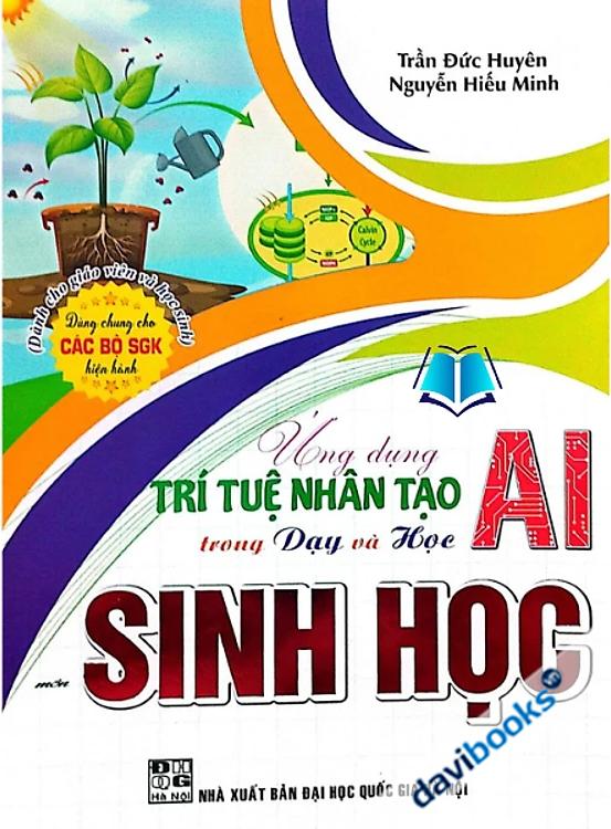 Ứng Dụng Trí Tuệ Nhân Tạo AI Trong Dạy Và Học Sinh Học
