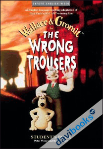 The Wrong Trousers: Student's Book (9780194590297)