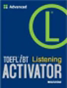 Toefl IBT Activator Listening Advanced