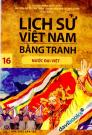 Lịch Sử Việt Nam Bằng Tranh 16 Nước Đại Việt
