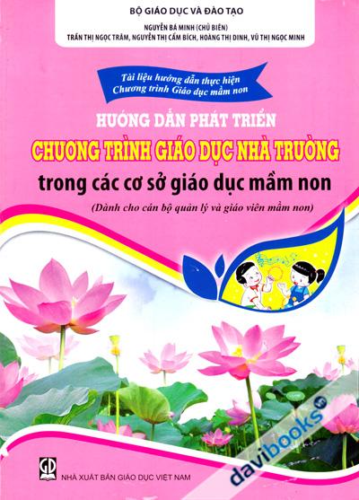 Hướng Dẫn Phát Triển Chương Trình Giáo Dục Nhà Trường Trong Các Cơ Sở Giáo Dục Mầm Non