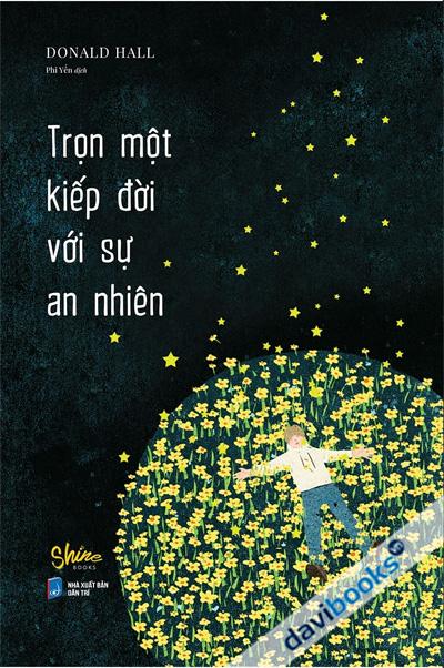 Trọn Một Kiếp Đời Với Sự An Nhiên