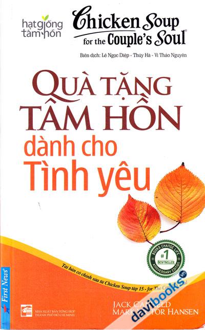 Chicken Soup For The Couple's Soul - Quà Tặng Tâm Hồn Dành Cho Tình Yêu - Hạt Giống Tâm Hồn (Tập 15)
