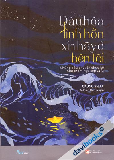 Dẫu Hóa Linh Hồn Xin Hãy Ở Bên Tôi