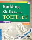 Building Skills For The Toef IBT Beginning Speaking