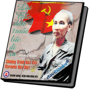 Lời Bác Dặn Trước Lúc Đi Xa