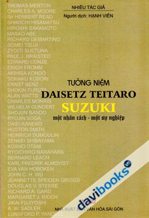 Tưởng Niệm Daisetz Teitaro Suzuki Một Nhân Cách - Một Sự Nghiệp