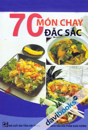 70 Món Chay Đặc Sắc