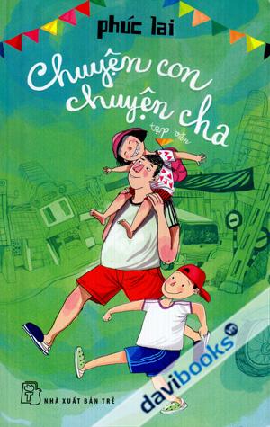 Chuyện Con Chuyện Cha