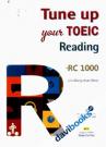Tune Up Your TOEIC Reading RC 1000