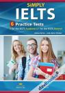 Simply IELTS 6 Practice Tests (IELTS Scores: 4.0 - 6.0) + MP3