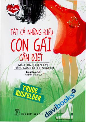Tất Cả Những Điều Con Gái Cần Biết (Tái Bản Lần 2)