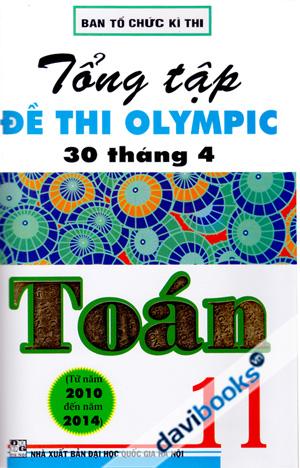 Tổng Tập Đề Thi Olympic 30 tháng 4 Toán 11 (Từ Năm 2010 Đến Năm 2014)