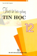 Thiết Kế Bài Giảng Tin Học 12