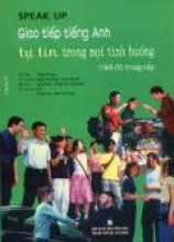 Giao Tiếp Tiếng Anh Tự Tin Trong Mọi Tình Huống Trình Độ Trung Cấp