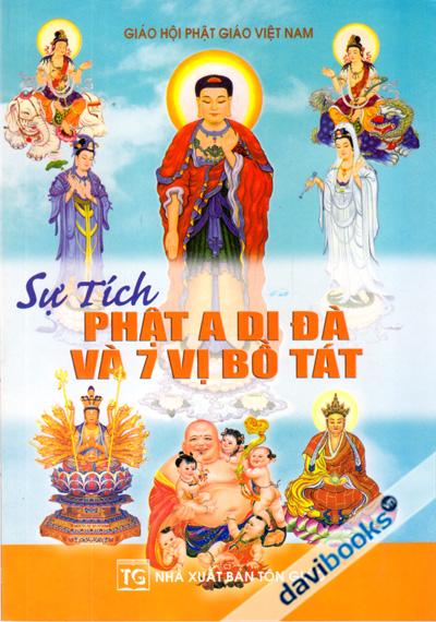 Sự Tích Phật A Di Đà Và 7 Vị Bồ Tát