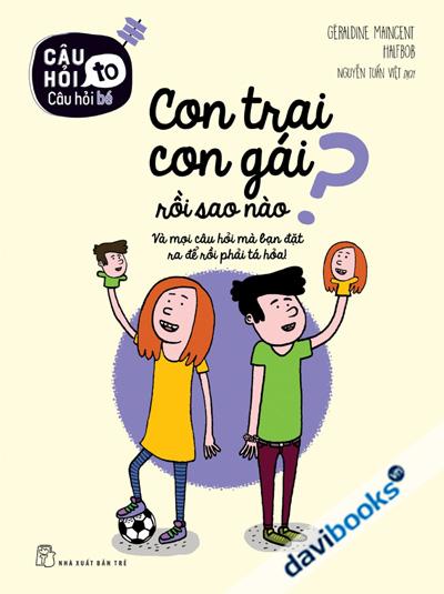 Con Trai Con Gái Rồi Sao Nào
