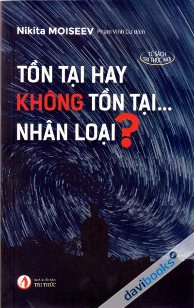 Tồn Tại Hay Không Tồn Tại... Nhân Loại