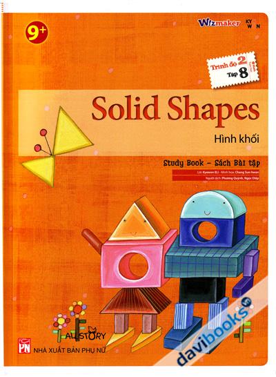 Solid Shapes - Hình Khối (Sách Bài Tập - Trình Độ 2 Tập 8)