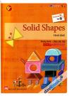 Solid Shapes - Hình Khối (Sách Bài Tập - Trình Độ 2 Tập 8)