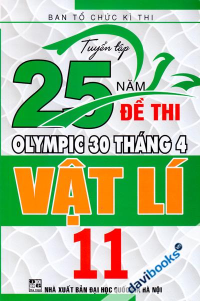 Tuyển Tập 25 Năm Đề Thi Olympic 30 Tháng 4 Vật Lí 11