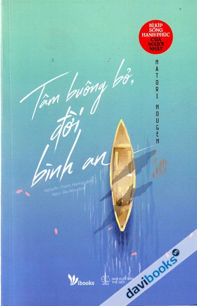 Tâm Buông Bỏ Đời Bình An