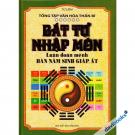 Bát Tự Nhập Môn - Luận Đoán Mệnh Bàn Năm Sinh Giáp, Ất