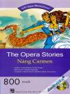 Tủ Sách Happy Reader: The Opera Stories - Nàng Carmen + 1 CD