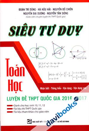 Siêu Tư Duy Toán Học Luyện Đề Thi THPT Quốc Gia 2016 2017