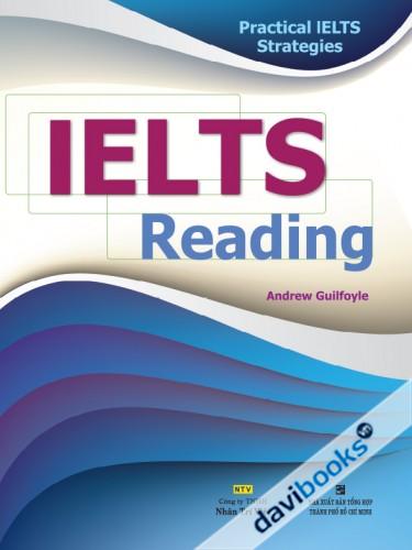 Practical IELTS Strategies IELTS Reading