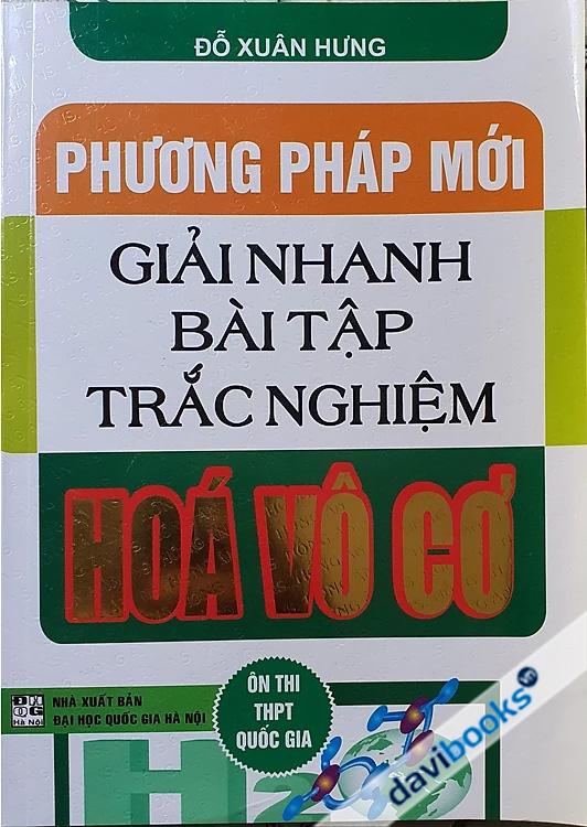 Phương Pháp Mới Giải Nhanh Bài Tập Trắc Nghiệm Hóa Vô Cơ