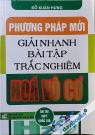 Phương Pháp Mới Giải Nhanh Bài Tập Trắc Nghiệm Hóa Vô Cơ
