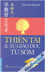 Thiên Tài Và Sự Giáo Dục Từ Sớm